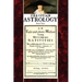 Christian Astrology, Book 3: An Easie and Plaine Method How to Judge Upon Nativities
