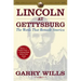 Lincoln at Gettysburg: The Words That Remade America