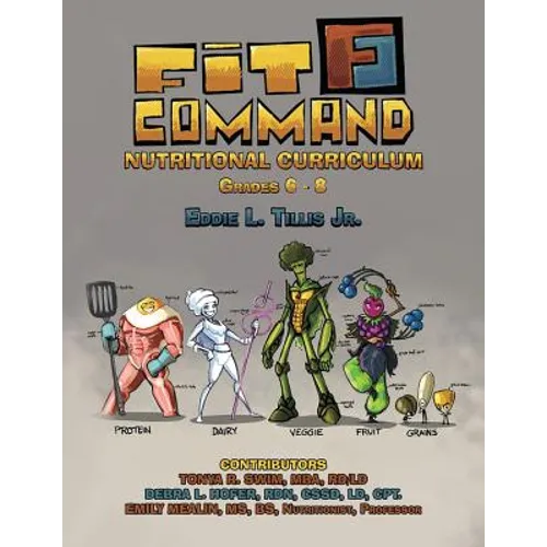 Fit Command Nutritional Curriculum Grades 6 - 8