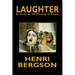 Laughter: An Essay on the Meaning of Comic