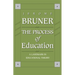 The Process of Education: Revised Edition