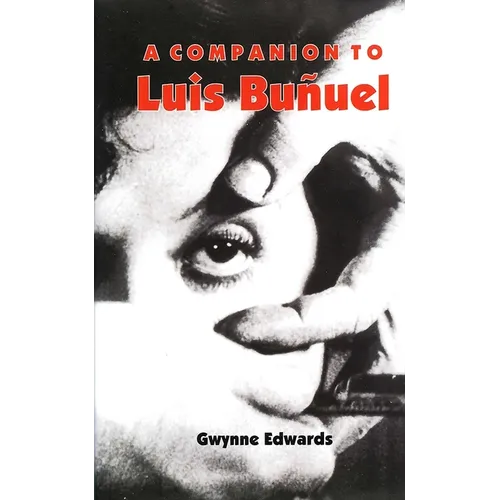 A Companion to Luis Buñuel