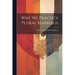 Why We Practice Plural Marriage