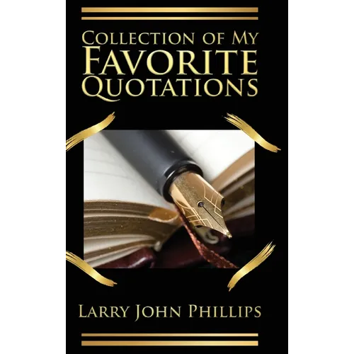 Collection of my Favorite Quotations