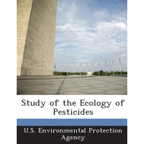 Study of the Ecology of Pesticides
