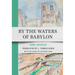 By the Waters of Babylon