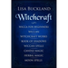 Witchcraft: Wicca for Beginners, Wiccan, Witchcraft Works, Book of Shadows, Wiccan Spells, Candle Magic, Herbal Magic, Moon Spells