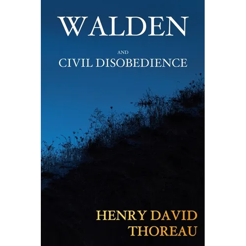 Walden and Civil Disobedience