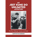 My Jeet Kune Do Unlimited Adventure