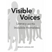 Visible Voices: Literacy and the Invisible Homeless