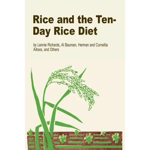 Rice and the Ten-Day Rice Diet
