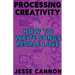 Processing Creativity: How To Write Songs People Love
