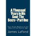 A Thousand Years in His Soul: The Seers--Part One: Four Aryan Mystics at the Dawn of the Atomic Age