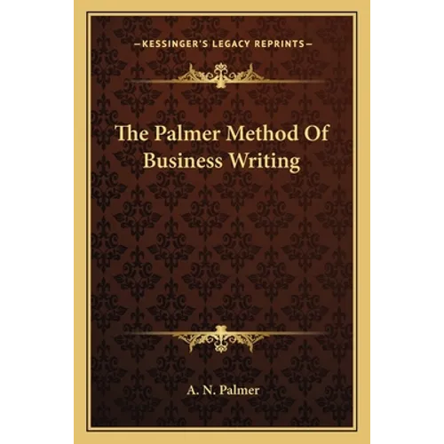 The Palmer Method Of Business Writing