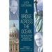 A Bridge across the Ocean: The United States and the Holy See between the Two World Wars