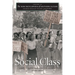 The New Encyclopedia of Southern Culture: Volume 20: Social Class