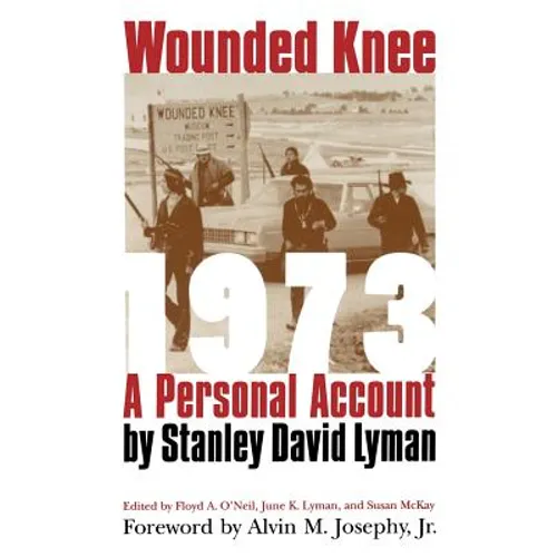 Wounded Knee 1973: A Personal Account