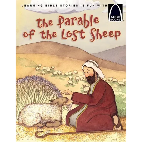The Parable of the Lost Sheep - Arch Books