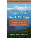 Beyond the Next Village: A Year of Magic and Medicine in Nepal