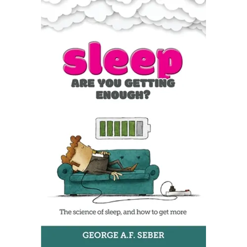 Sleep: The science of sleep, and how to get more