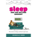 Sleep: The science of sleep, and how to get more