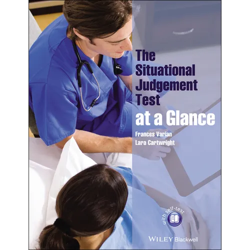 The Situational Judgement Test at a Glance