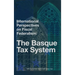 International Perspectives on Fiscal Federalism: The Basque Tax System
