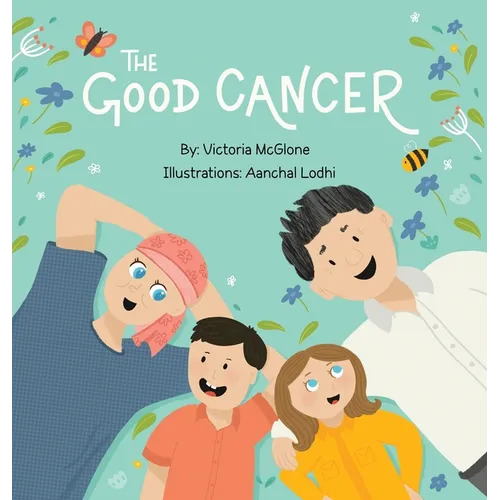 The Good Cancer