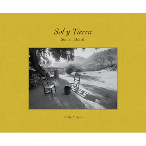 Sol Y Tierra/ Sun and Earth: Views Beyond the U.S.- Mexico Border, 1988-2018