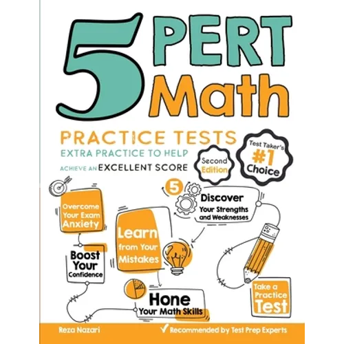5 PERT Math Practice Tests: Extra Practice to Help Achieve an Excellent Score