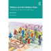 Welfare and the Welfare State: Central Issues Now and in the Future