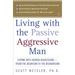 Living with the Passive-Aggressive Man