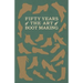 Fifty Years of The Art of Boot Making