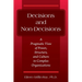 Decisions and Non-Decisions: A Pragmatic View of Power, Structure, and Culture in Complex Organizations