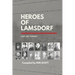 Heroes of Lamsdorf: Lest We Forget