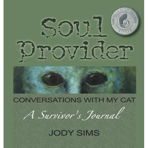 Soul Provider: Conversations with My Cat