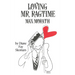 Loving Mr. Ragtime: Max Morath