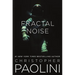 Fractal Noise: A Fractalverse Novel
