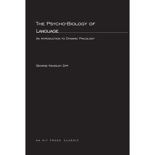 The Psycho-Biology of Language: An Introdution to Dynamic Philology