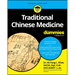 Traditional Chinese Medicine for Dummies