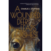 A Wounded Deer Leaps Highest