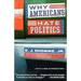 Why Americans Hate Politics