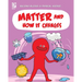 Matter and How It Changes