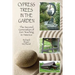 Cypress Trees in the Garden: The Second Generation of Zen Teaching in America