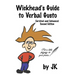 Wickhead's Guide to Verbal Gusto Second Edition