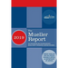 The Mueller Report: The Investigation into Collusion between Donald Trump's Presidential Campaign and Russia