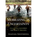 Mobilizing in Uncertainty: Collective Identities and War in Abkhazia