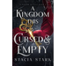A Kingdom This Cursed and Empty