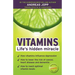 Vitamins. Life´s hidden miracle.