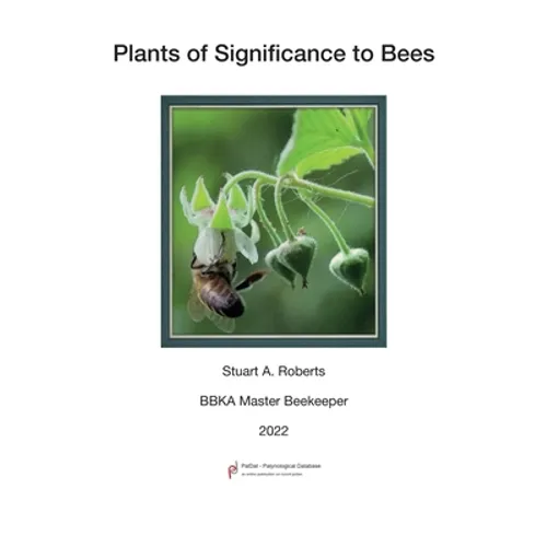 Plants of Significance to Bees